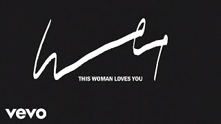 Wet - This Woman Loves You (Official Audio)