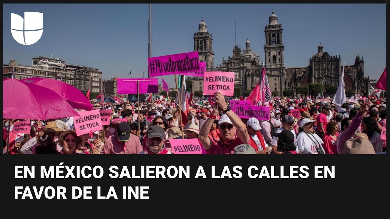 “El INE No Se Toca”: Realizan Manifestación En México Contra La Reforma ...