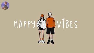 [Playlist] happy vibes 🍒 Songs to comfort you after an exhausting day