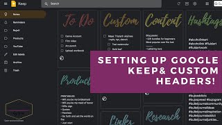 How to Set Up Google Keep with Custom Headers | Pretty Prints & Paper