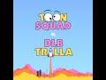 toon squad