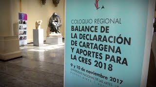 Coloquio Regional - Balance de la Declaración de Cartagena y Aportes para la CRES 2018