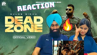 Reaction on Dead Zone - Gulab Sidhu(Full Video) | Jay Dee | Latest New Punjabi Song 2022