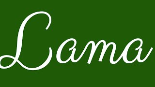 Learn how to Sign the Name Lama Stylishly in Cursive Writing