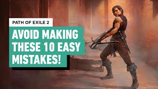 Path of Exile 2 - Don't Make These 10 Mistakes!