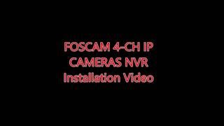 Foscam 4ch HD IP Camera NVR Installation Video