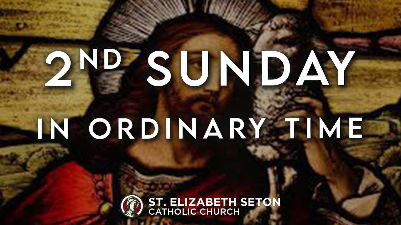 Holy Mass - 2nd Sunday In Ordinary Time - YouTube