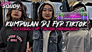 KUMPULAN DJ FYP TIKTOK 2023 SOUND KANE JEDAG JEDUG FUL BAS TERBARU