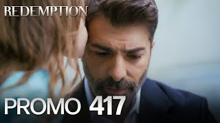 Esaret 417. Bölüm Fragmanı | Redemption Episode 417 Promo