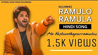 Ramulo Ramula Hindi version ||Allu Arjun || Pooja hegdeGoldmine Music officialsong from@GoldminesTelefilms