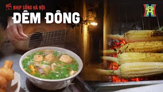 Đêm đông Hà Nội: Cái đẹp khiến người ta bâng khuâng, nhung nhớ | Nhịp sống Hà Nội