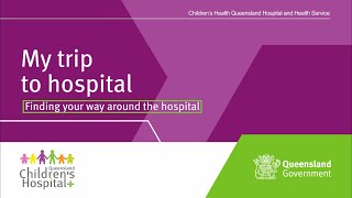 Queensland Children's Hospital - Finding your way