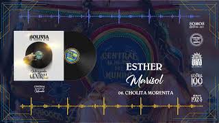 CHOLITA MORENITA - ESTHER MARISOL