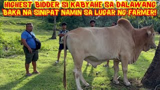 HIGHEST BIDDER SI KABYAHE SA DALAWANG BAKA NA SINIPAT NAMIN SA LUGAR NG FARMER! | SOLLE'S G.