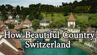 Switzerland 4k | Interesting Facts About Switzerland | Switzerland Tourism