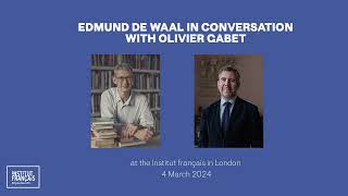 Edmund de Waal In Conversation with Olivier Gabet