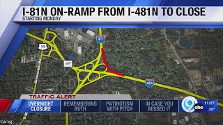 I-81 on-ramp from I-481 to close overnight beginning Monday
