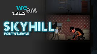 Skyhill (Game) - Quick Look at Gameplay