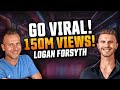 LOGAN FORSYTH - Social Media Hacks for 150 Million Views