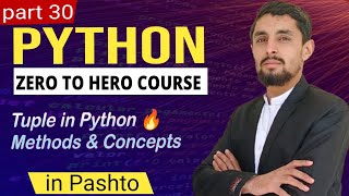 Python Tuple and Tuple Methods Explained Step by Step | in Pashto