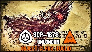 SCP Readings SCP 1678 Unlondon euclid class ft SCP ILLUSTRATED