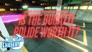 IS THE BUGATTI BOLIDE WORTH THE BUY? [Midnight Chasers Roblox] 2025 Customization update