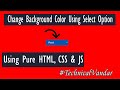 Background Color Change Using Select Option In HTML, CSS & JS.| Free Source Code.| #Technical_Vandar