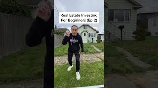 Real Estate Investing For Beginners (Ep 2) #Shorts