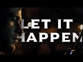 Ryan Gosling - Let It Happen | Edit