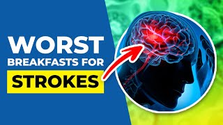 7 WORST Breakfasts that Skyrocket Stroke Risk