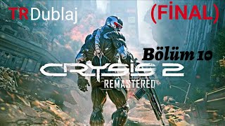 CRYSIS2 TR DUBLAJ Bölüm10/FİNAL