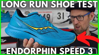 SAUCONY ENDORPHIN SPEED 3 -  Long Run Shoe Test - One of the best of 2022 so far | EDDBUD