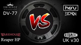 Metal Speaker Comparison | Eminence DV-77 vs Hesu Demon vs Celestion v30 vs Warehouse Reaper HP