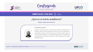 ¿Qué es el estrés académico? con el Dr. Alejandro Lanuque