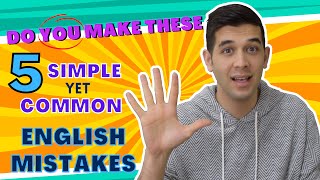 5 Simple English Mistakes Even Native Speakers Make!