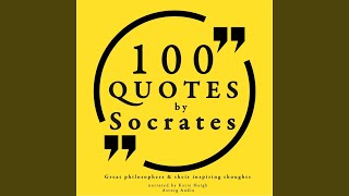 100 Quotes by Socrates, Part 1