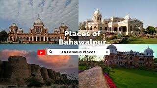 10 Historical Place In Bahawalpur|Part 1|Famous place