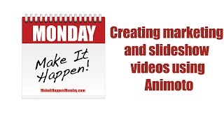Creating marketing and slideshow videos using Animoto