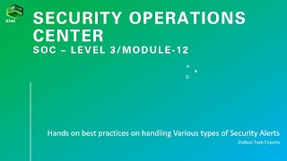 SOC Security - Level 3/Module 12 - Hands on handling Various types of Security Alerts
