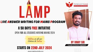 LAMP - Live Answer writing for Mains Program | 50 days FREE initiative - Offline \u0026 Online| Vinay Sir