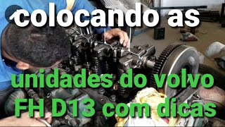 como instalar as unidades injetoras  do volvo FH D13 com dicas