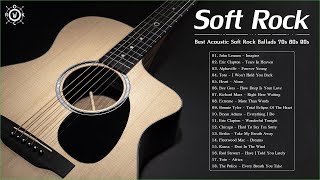 Acoustic Soft Rock Music | Best Soft Rock Ballads Songs Of 70s 80s 90s