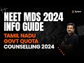 ZyNerd's NEET MDS 2024 Info Guide | Tamil Nadu Govt Quota Counselling 2024 | NEET MDS