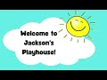 Welcome to Jackson's Playhouse! Trailer