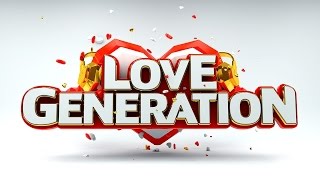 Love Generation @ Ray Just Arena 13.02.2016 (Official Trailer)