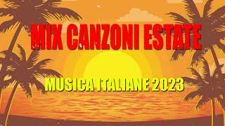 TORMENTONI DELL' ESTATE 2022 ❤ MUSICA ESTATE 2022 💙 CANZONI ESTIVE 2023 🌴 HIT DEL MOMENTO 2023