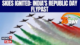 76th Republic Day Celebration | Indian Republic Day Flypast | Republic Day Parade 2025 | N18V