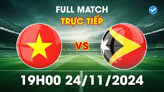 🔴 Việt Nam vs Timor Leste  | Đối Đầu Siêu Căng