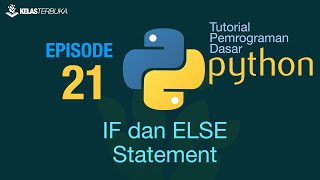 Learn Python [Basic] - 21 - IF and ELSE Statements