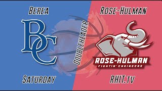 Berea vs RHIT - Doubleheader | 2024-25 College HCAC DIII Basketball | IndianaSRN